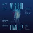 Down Deep Kwadrat